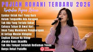  Album Lagu Rohani Kristen Viral Terbaru 2026  Pujian Penyembahan Kristen Terbaik