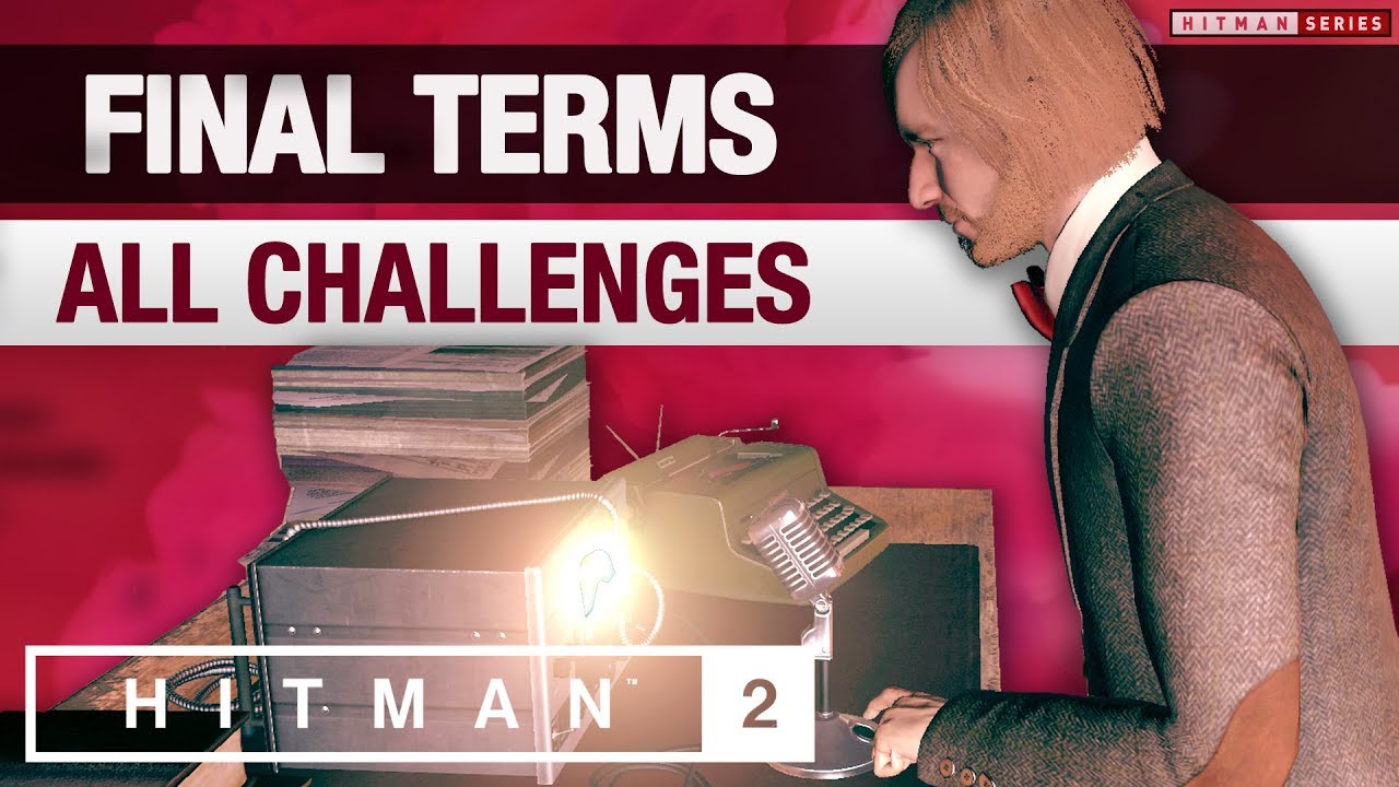 HITMAN 2 ICA Facility Final Terms Mission Story With Challenges YouTube hitman-2-ica-facility-final-terms-mission-story-with-challenges-youtube
