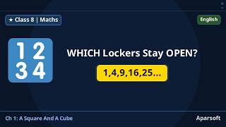 NCERT Class 8 Maths Ch-1 | 100 Lockers Problem | Which Lockers Remain Open?