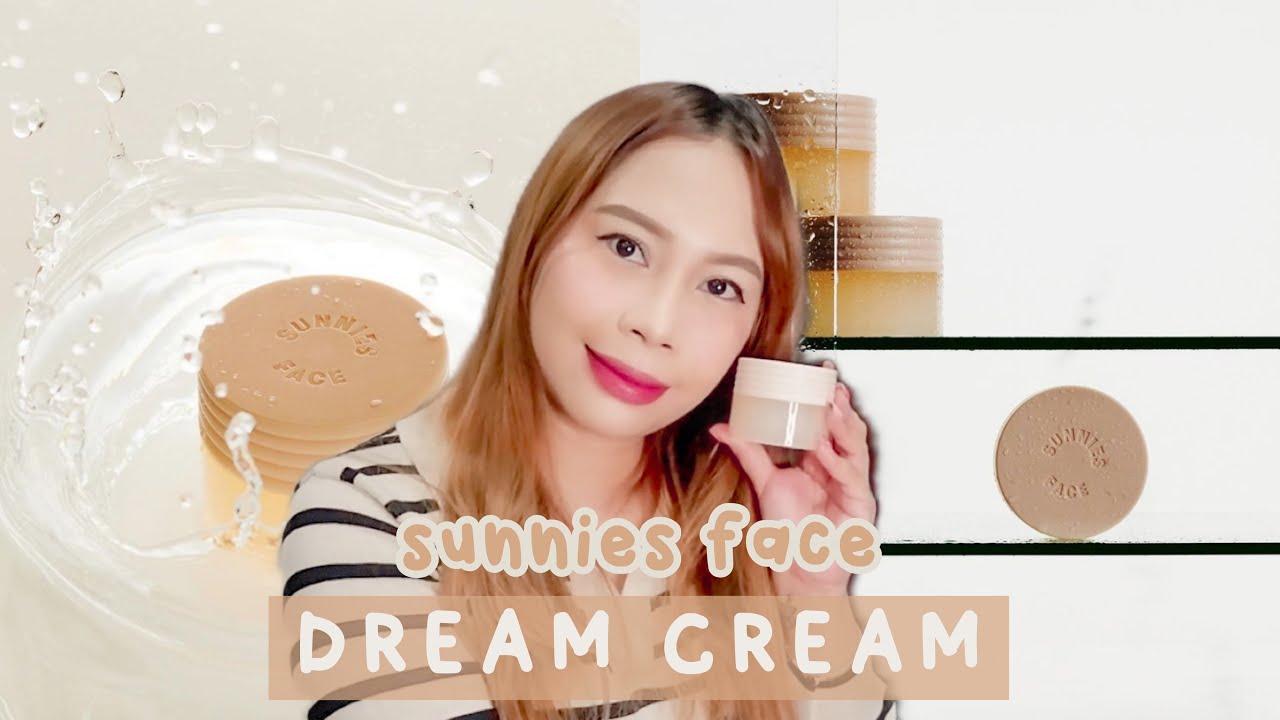 SUNNIES FACE DREAM CREAM REVIEW PERFECT FOR TAMAD SKINCARE ROUTINE