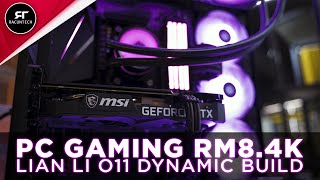 Pc Gaming Rm8.4K - Lian Li O11 Dynamic Build