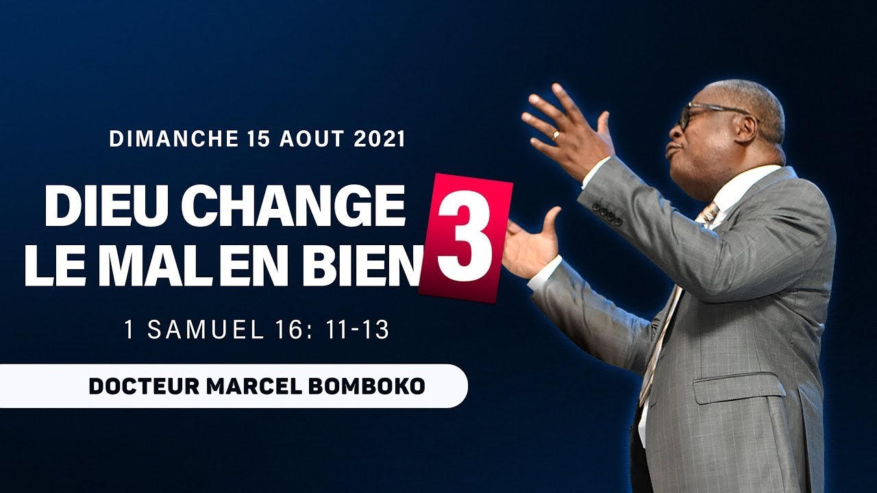 Dieu change le mal en bien (3) | Docteur Marcel BOMBOKO | CEF LA BANNIERE