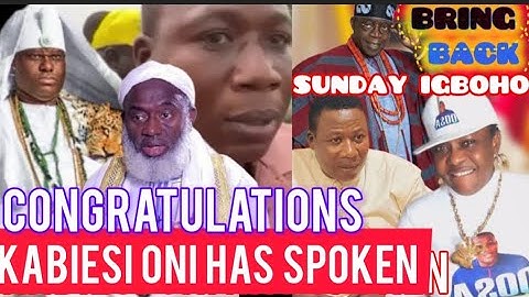 ALASE EEKEJI ORISA HAS SPOKEN + BRING BACK SUNDAY IGBOHO.Nov 29, 2025