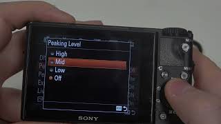 Sony Dsc Rx100M3 - How To Manage Peaking Level Adjust Peaking Level