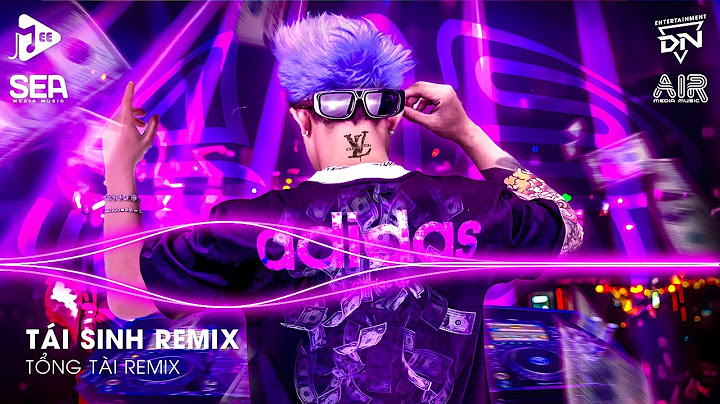 Tái Sinh Remix TikTok - Chìm Vào Trong Ánh Mắt Đắm Đuối Anh Ngỡ Mình Như Đang Đôi Mươi Remix