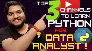 Top 3 you tube channels to learn python for free data analyst beginners