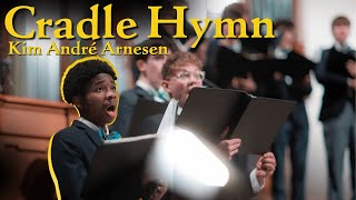 Cradle Hymn by Kim André Arnesen | Georgia Boy Choir Young Men’s Ensemble