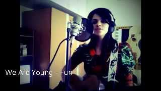 We Are Young - Fun