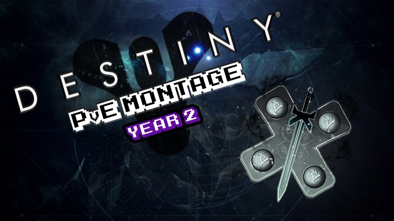 Destiny | PvE Montage - Year 2