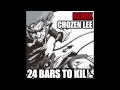 24 Bars To Kill "Garage Band Remix - Sing or Die" feat. CHOZEN LEE from FIRE BALL