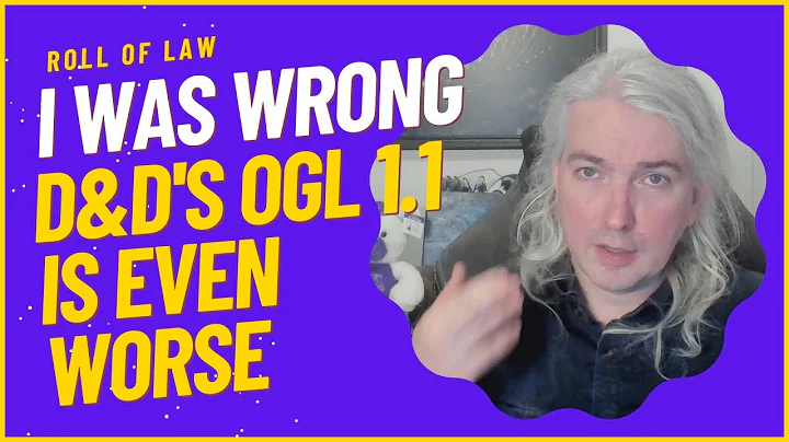I Was Wrong About The New OGL 1.1 For D&D -- It's ...