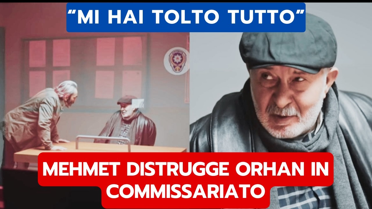 IO SONO FARAH ANTICIPAZIONI: MEHMET DISTRUGGE ORHAN IN COMMISSARIATO