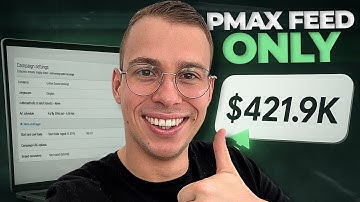 Performance Max Feed Only Strategy | How to set up PMAX Feed Only like a Pro