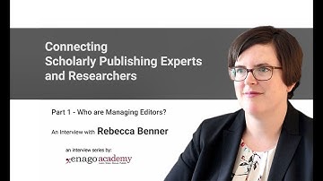 Who are Managing Editors? - An Interview with Rebecca Benner : Part 1