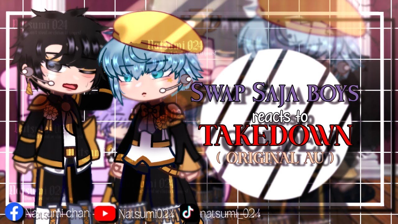 Kpop Demon Hunters Swap AU react to TAKEDOWN (FULL VER) || Ft. SAJA BOYS react to KPDH Original song