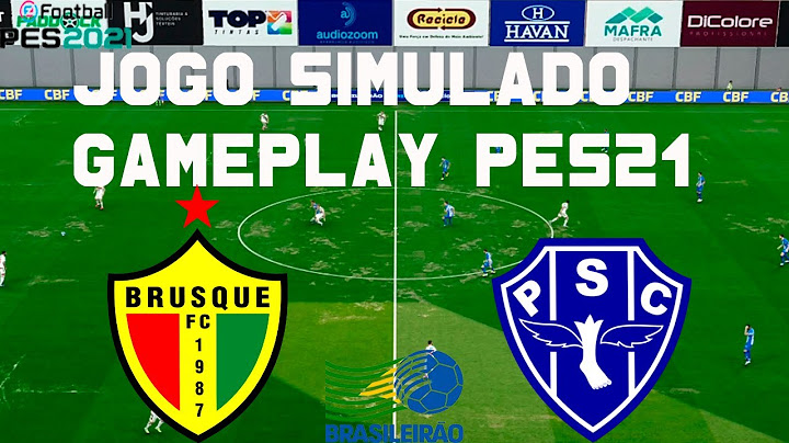 BRUSQUE X PAYSANDU | AO VIVO COM IMAGENS DO BRASILEIRÃO SERIE B | ASSISTA AGORA | DIRETO DO PES21