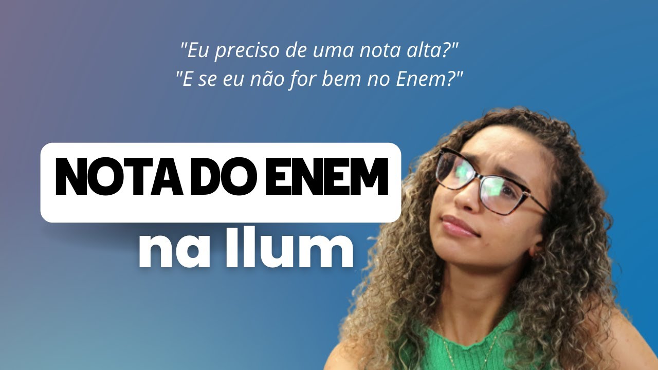 QUAL É A NOTA DE CORTE DA ILUM? ENEM | Eduarda Veiga