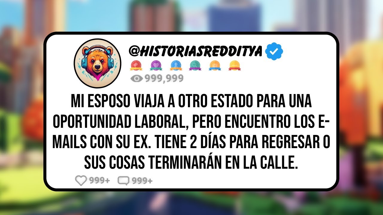 Mi ESPOSO Viaja a Otro Estado para Una Oportunidad Laboral, Pero Encuentro los E-Mails con su EX...