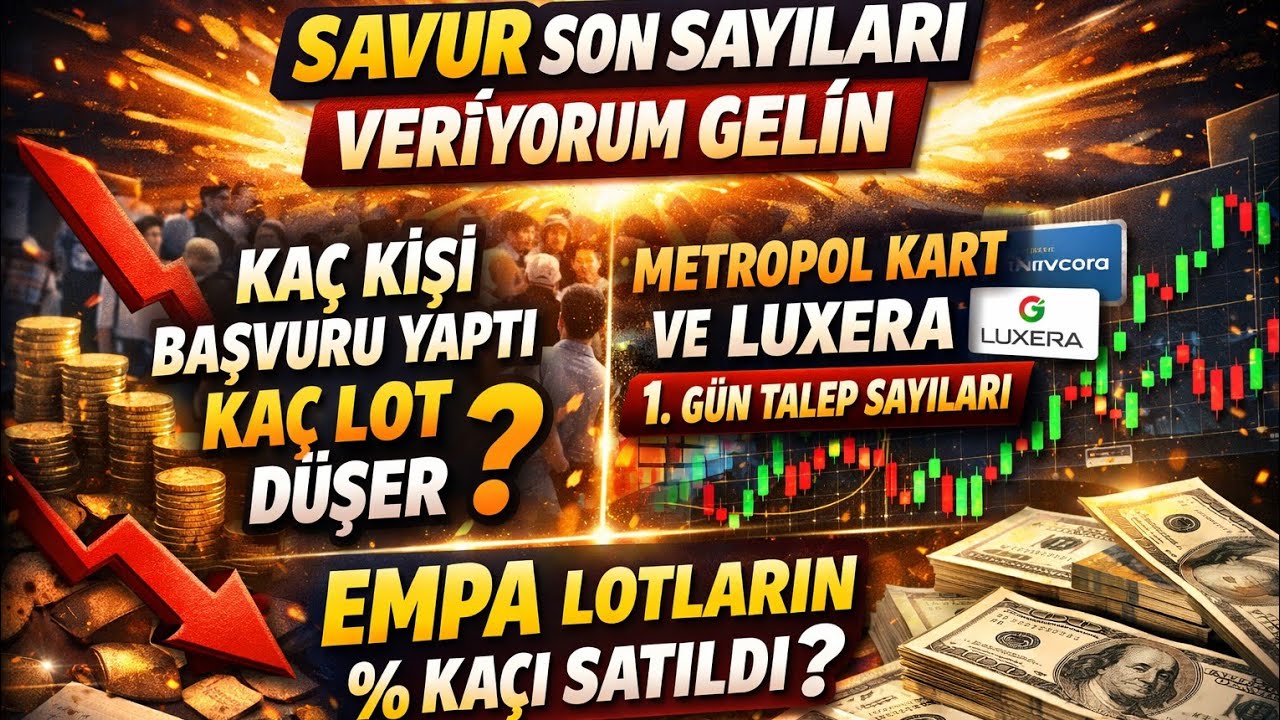 SAVUR 3.GÜN | LXGYO1 MCARD 1.GÜN TALEPLERDE SON VERİLERİ PAYLAŞIYORUM. EMPA LOTLARIN % KAÇI SATILDI?