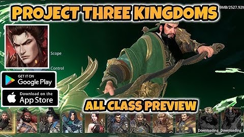 Project Three Kingdoms - All ClassPreview  (Android/iOS)