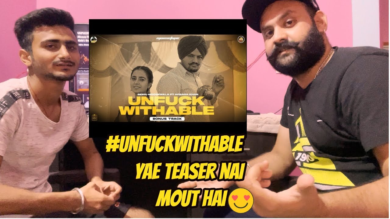 Unfuckwithable Official Teaser Reaction Sidhu Moose Wala Afsana