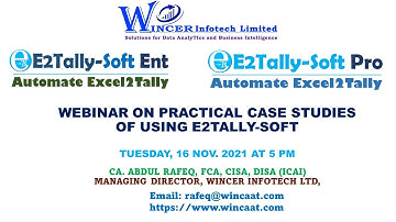 Webinar on Practical Case Studies of Using E2Tally Soft