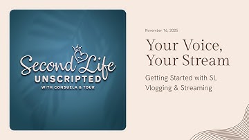 Your Voice, Your Stream — How to Start Vlogging & Streaming in Second Life