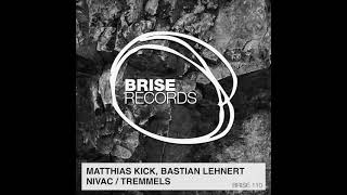 Matthias Kick, Bastian Lehnert - Tremmels