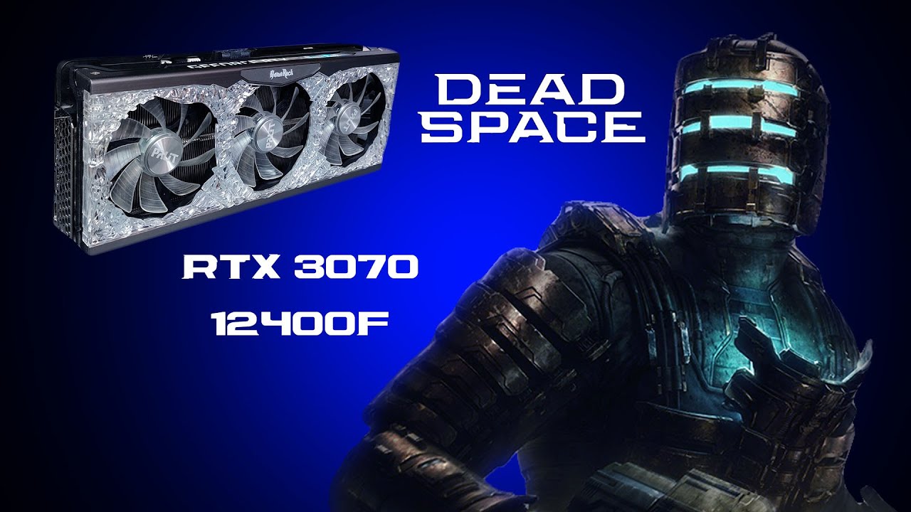 Dead Space Remake 3070 & 12400 Gameplay Ultra DLSS on/off 1080p/1440p