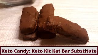 Easy Keto Candy: Keto Kit Kat Bar Substitute And More (Gluten Free)