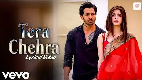 Tera Chehra (Lyric Video), Sanam Teri Kasam - Harshvardhan, Mawra | Himesh Reshammiya | Arijit Singh