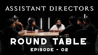 Assistant Directors - Round Table | Film Industry Podcast | STAM Podcast | EP - 02 | STAM