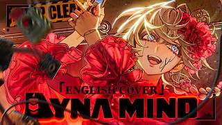 DYNA MIND | 9Lana (ENG. cover) by Sitachi