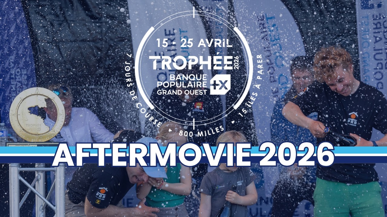 ⁣Aftermovie - Trophée Banque Populaire Grand Ouest 2026
