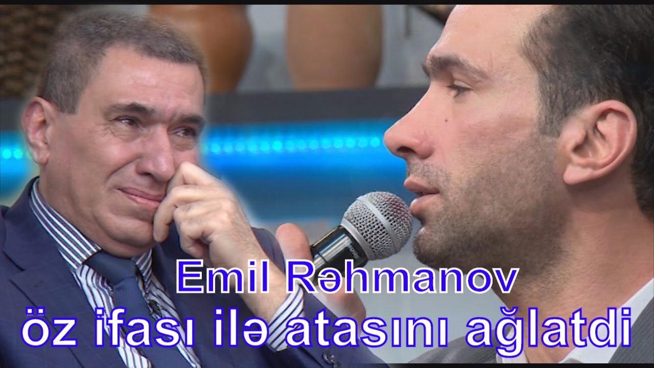 Emil Rəhmanov ifası ilə atasını ağlatdı