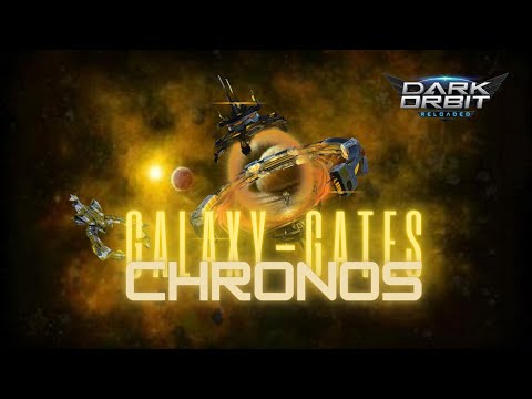 [FR] DARK ORBIT GALAXY GATES | CHRONOS ?