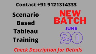 Scenario Based Tableau Training Kick Off Session