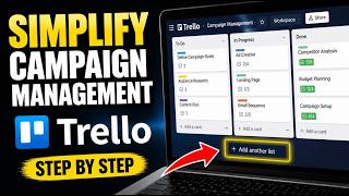 How to Reduce Complexity in Campaign Management with Trello - Step By Step