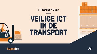 It - Partner Voor Veilige Ict In De Transport & Logistiek Hupra Ict