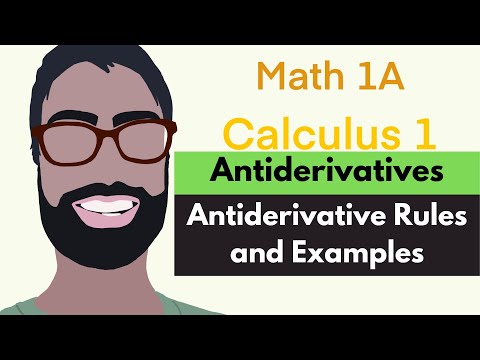 4.9 Antiderivatives | Video 3 - Antiderivative Rules and Examples || Calculus 1