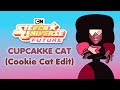 CUPCAKKE Cat (Cookie Cat edit) - Steven Universe Future