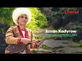 Aman kadyrow  aydymlar toplumy  2024 live