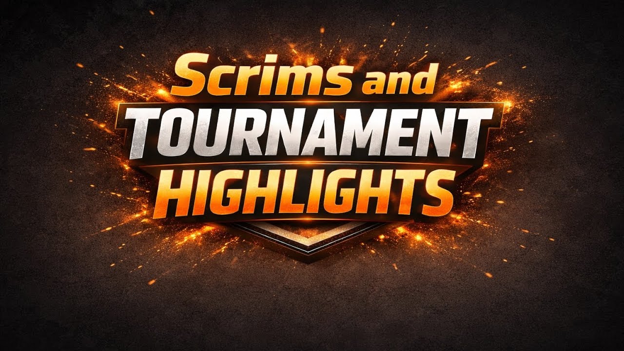 Scrims and Tournament Highlights 🥷🥷🥷 !