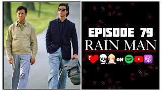 Download Lagu Rain Man (1988) - Love, Death & Movies Ep. 79