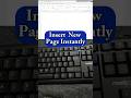 MS Word Hack: Insert New Page in 1 Second | #shorts #msword #computer #trending #youtubeshorts