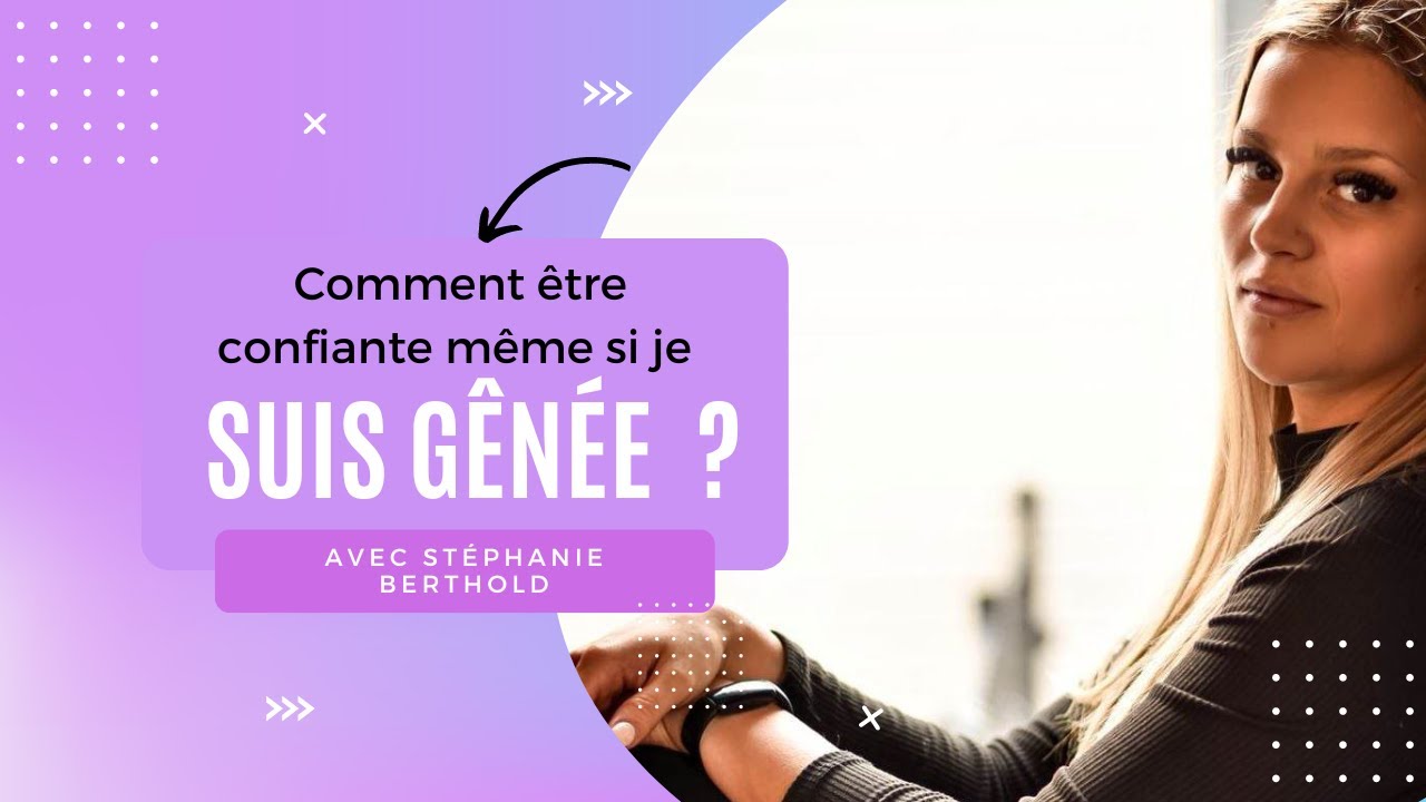 Comment tre confiante en public m me si je suis g n e youtube