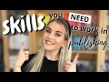 What skills do you need in the publishing industry  publishing advice