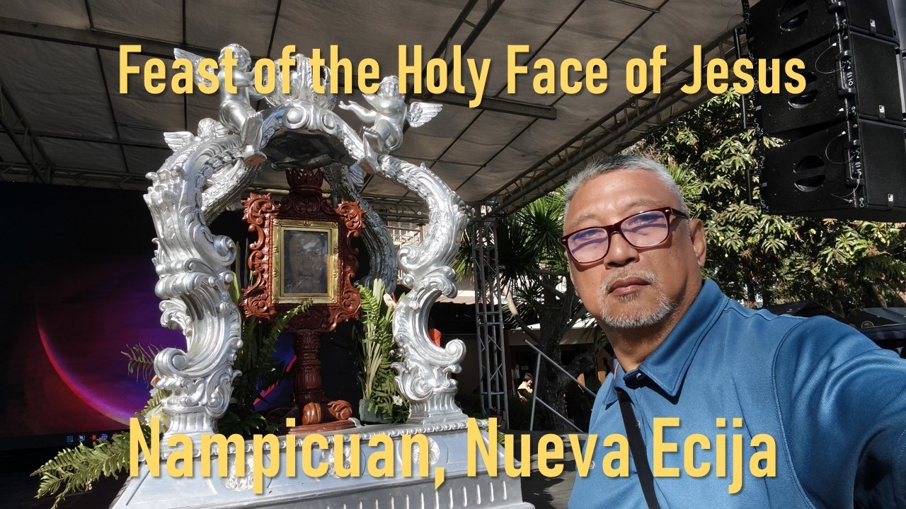 Feast of the Holy Face of Jesus. Feb. 17, 2026, Nampicuan, Nueva Ecija