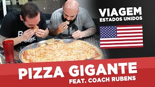 FUI PROS EUA!! Comi uma pizza GIGANTE com o coach Rubens!!