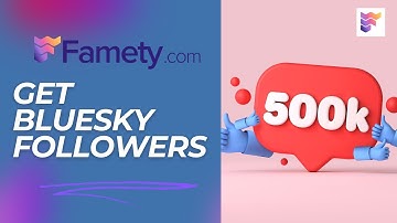 Get BlueSky Followers - Quickly Increase Your BlueSky Engagement | Famety